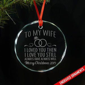 To My Wife Premium Engraved Glass Ornament ZLAZER Circle Ornament 